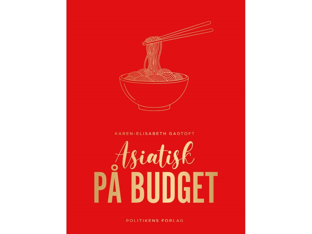 Asiatisk på budget | Karen-Elisabeth Gadtoft