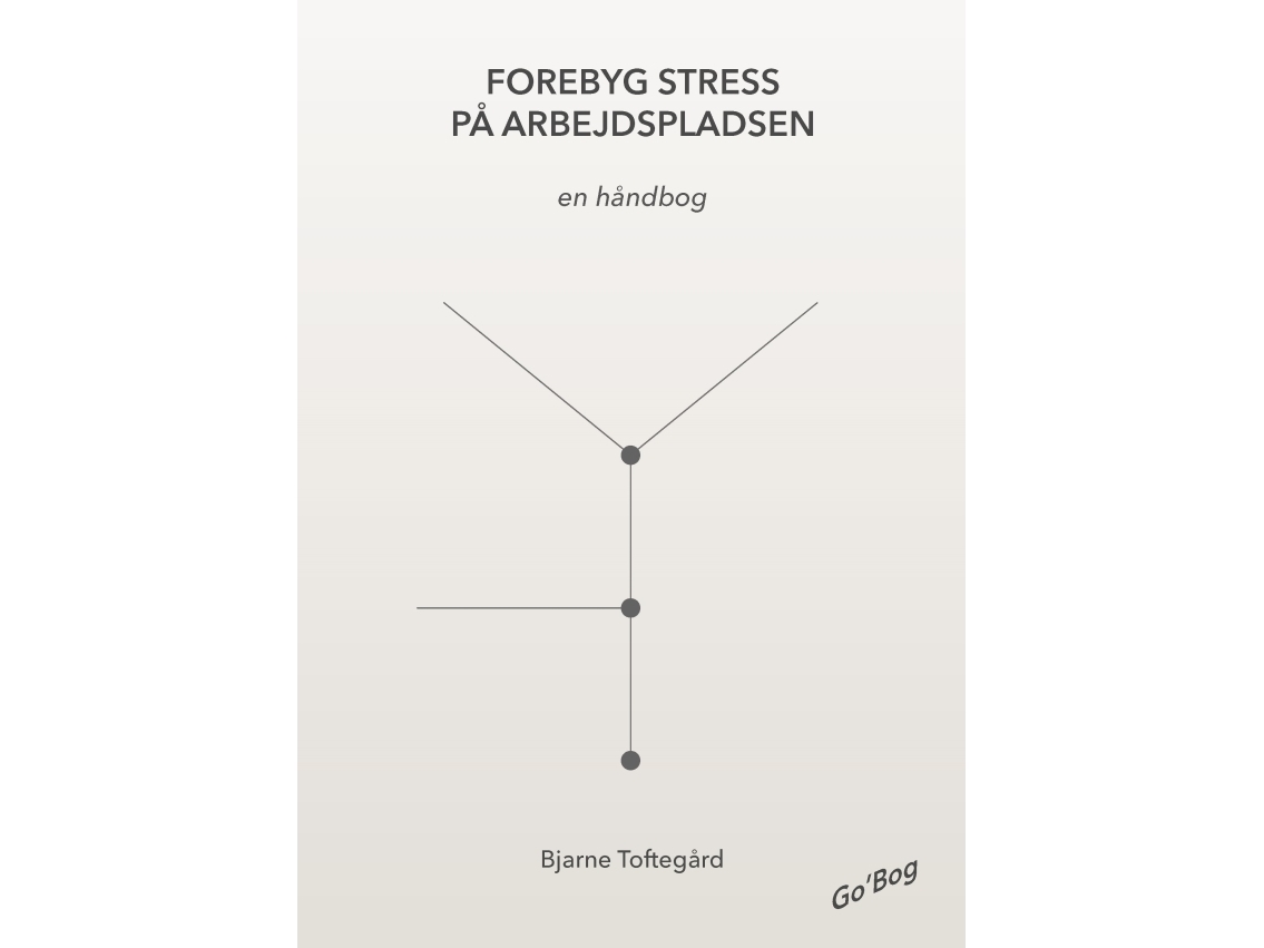Forebyg Stress På Arbejdspladsen | Bjarne Toftegård