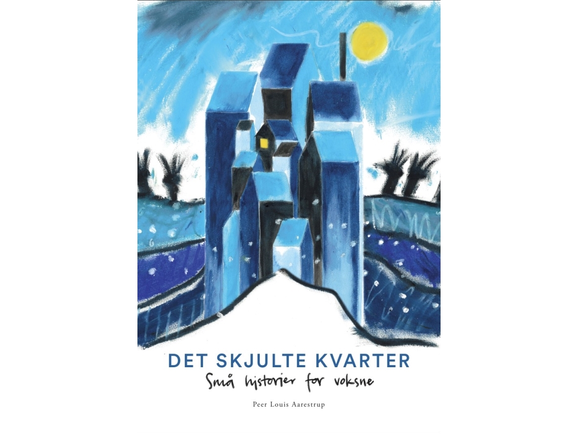 Det Skjulte Kvarter | Peer Louis Aarestrup