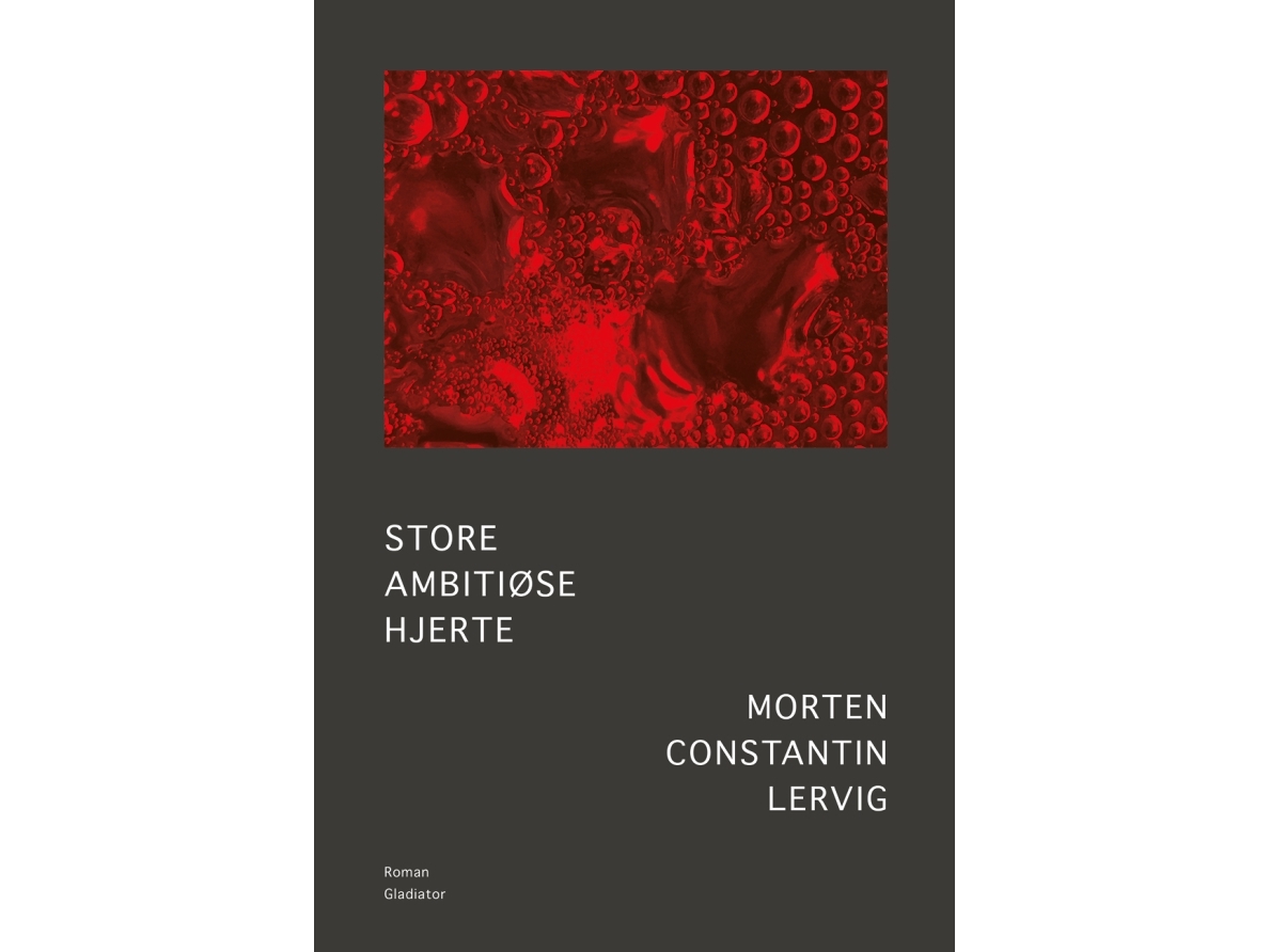 Store Ambitiøse Hjerte | Morten Lervig