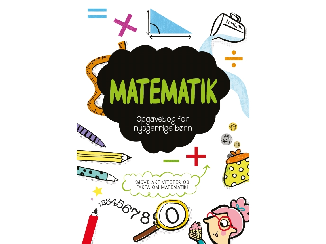 Opgavebog For Nysgerrige Børn: Matematik |