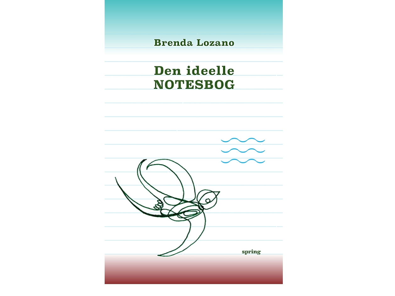 Den Ideelle Notesbog | Brenda Lozano