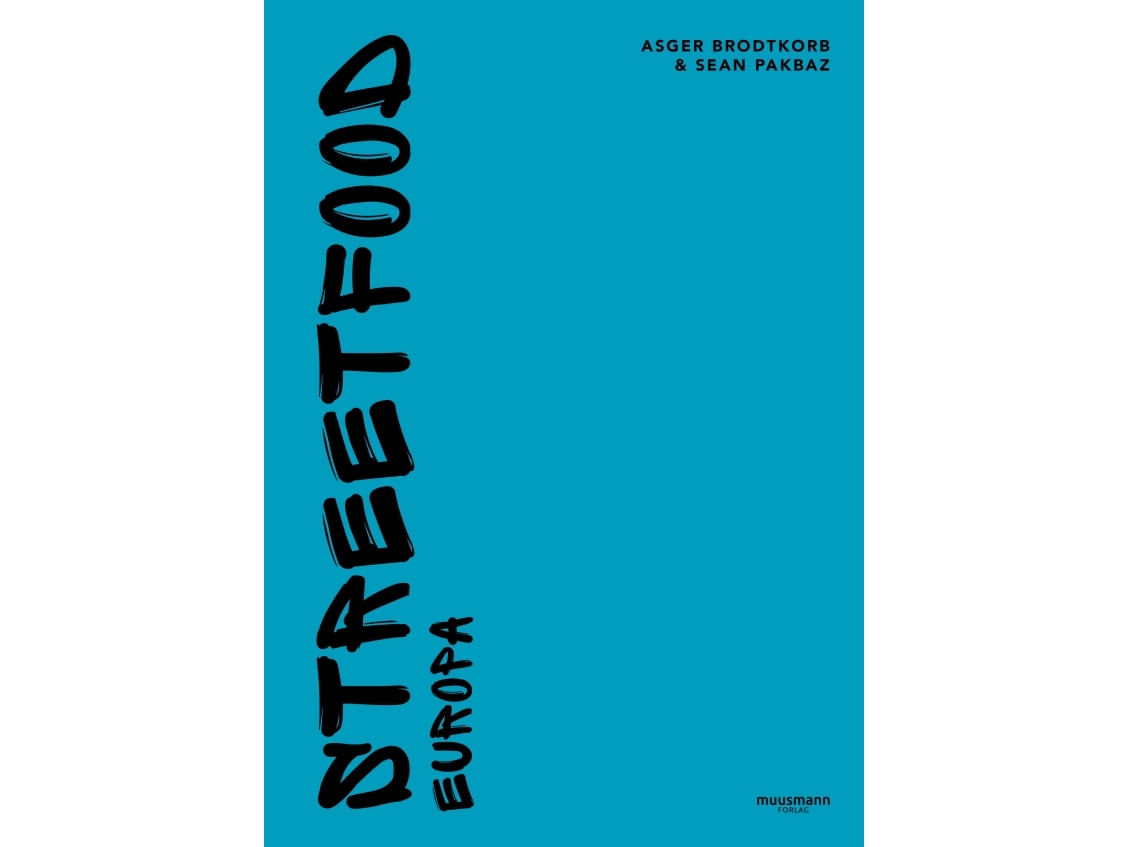 Streetfood Europa | Asger Brodtkorb & Sean Pakbaz