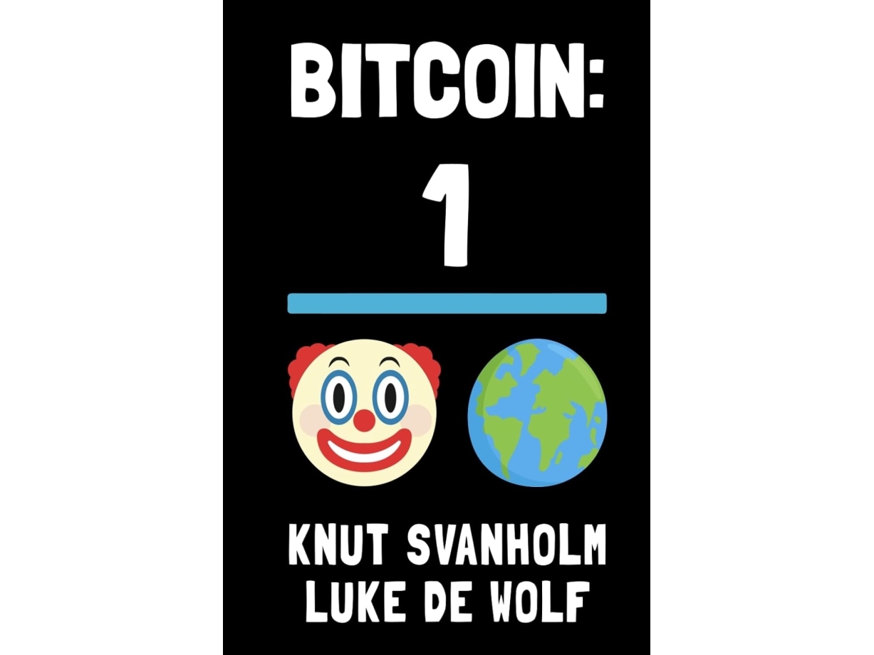 Bitcoin | Knut Svanholm, Luke De Wolf