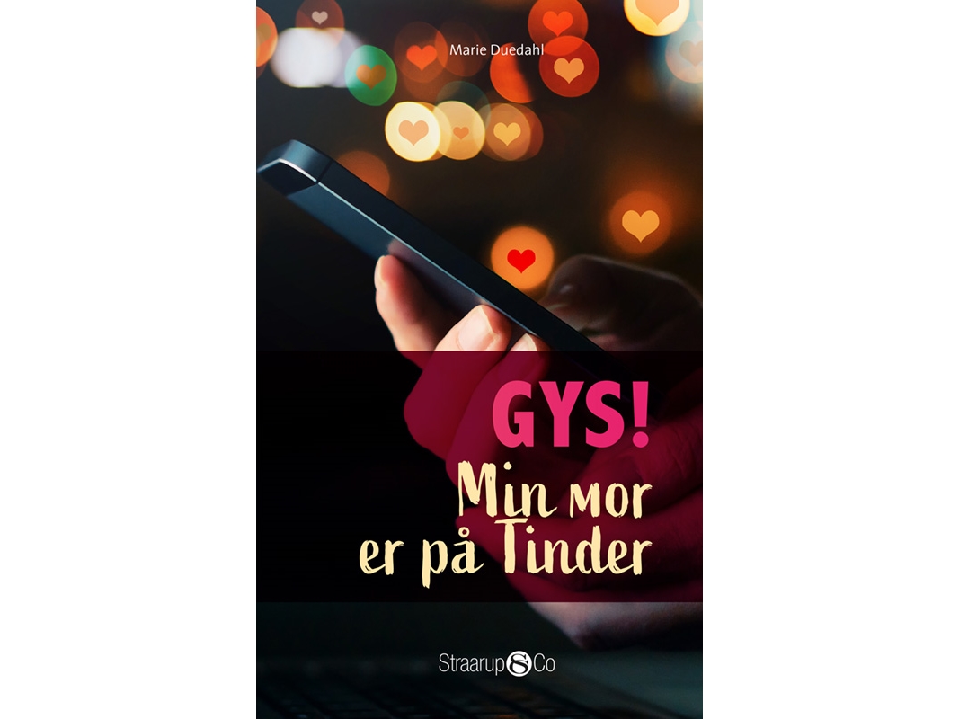 Gys! Min Mor Er På Tinder | Marie Duedahl