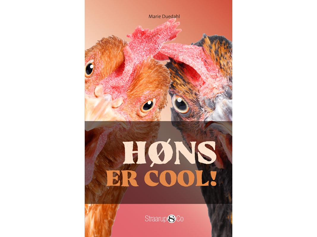 Høns Er Cool! | Marie Duedahl