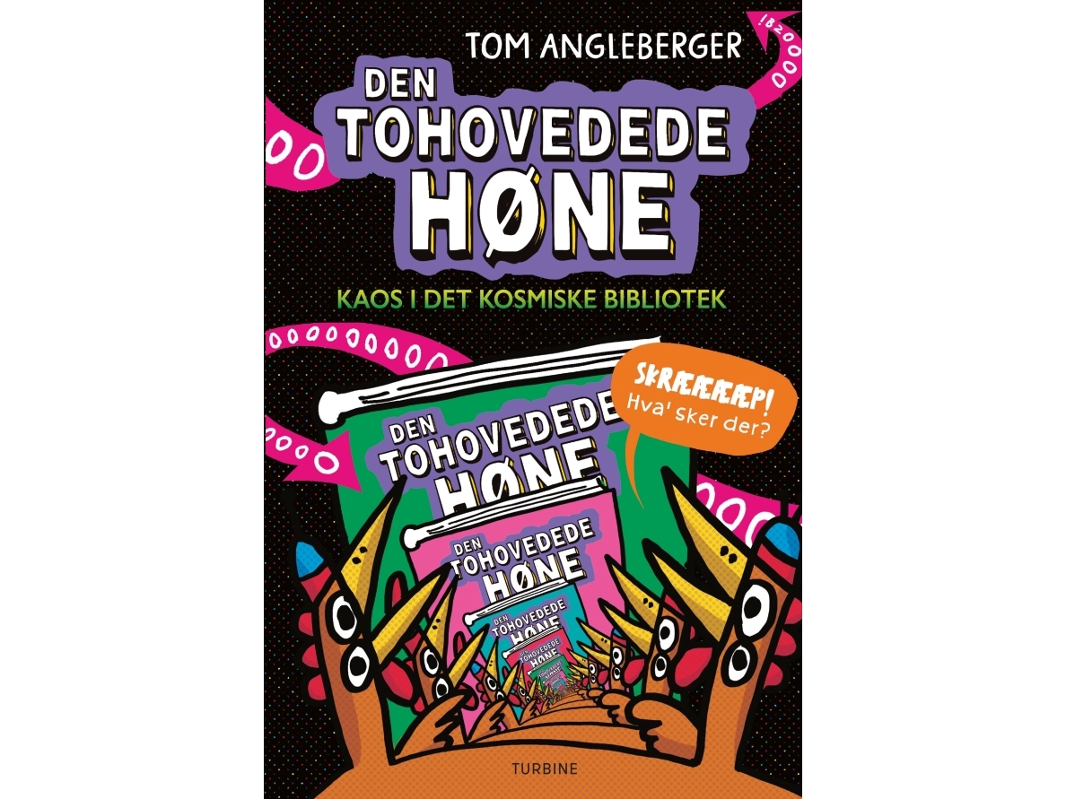 Den Tohovedede Høne. Kaos I Det Kosmiske Bibliotek | Tom Angleberger