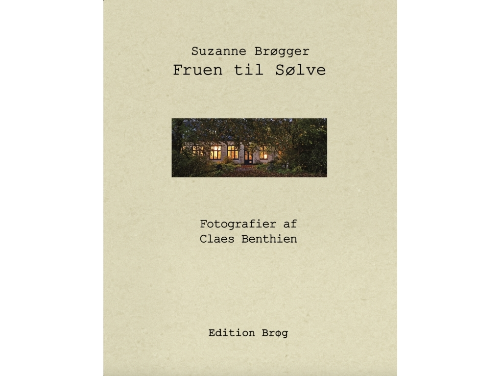 Fruen Til Sølve | Suzanne Brøgger