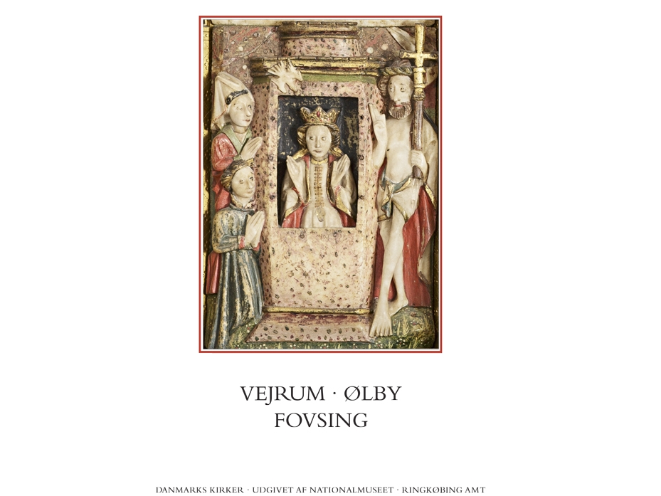 Danmarks Kirker. Ringkøbing Amt. Vejrum, Ølby, Fovsing | Line Bonde, Anders C. Christensen, Birgitte Bøggild Johannsen
