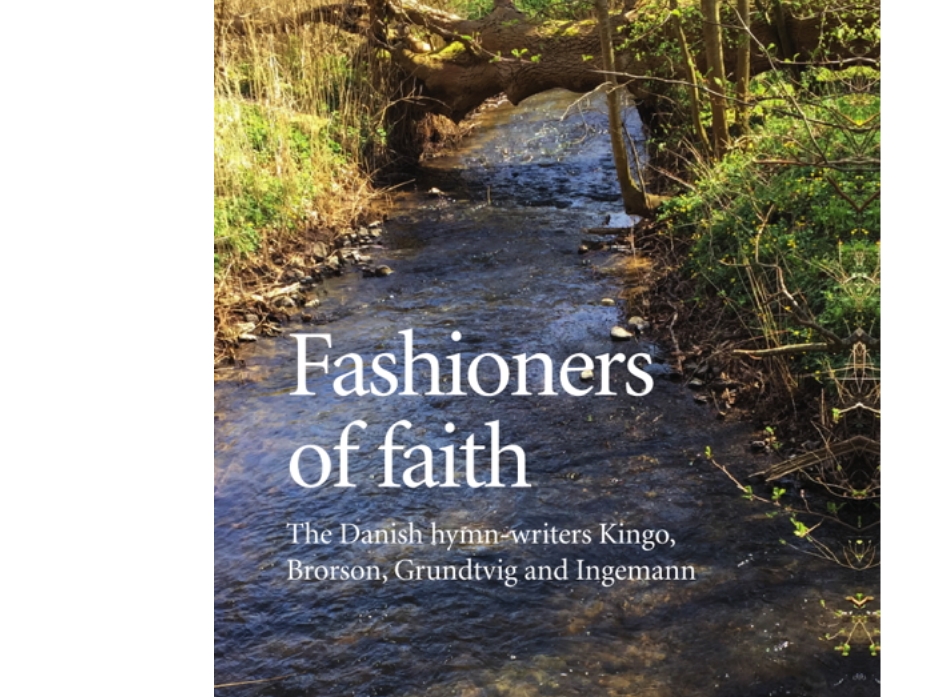 Fashioners of faith | Kingo, Brorson, Grundtvig, Ingemann
