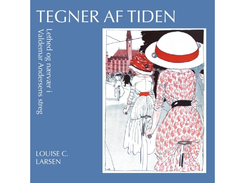 Tegner Af Tiden | Louise C. Larsen