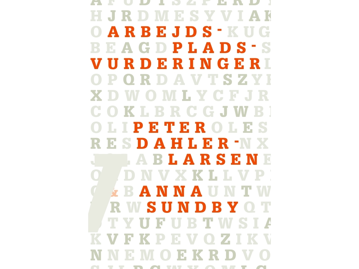 Arbejdspladsvurderinger | Peter Dahler-Larsen, Anna Sundby