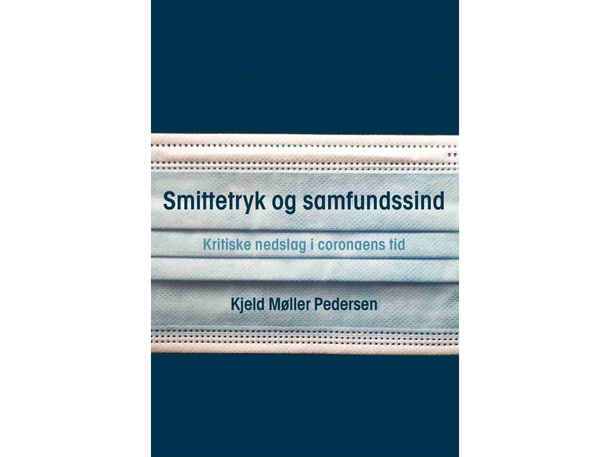 Smittetryk Og Samfundssind | Kjeld Møller Pedersen