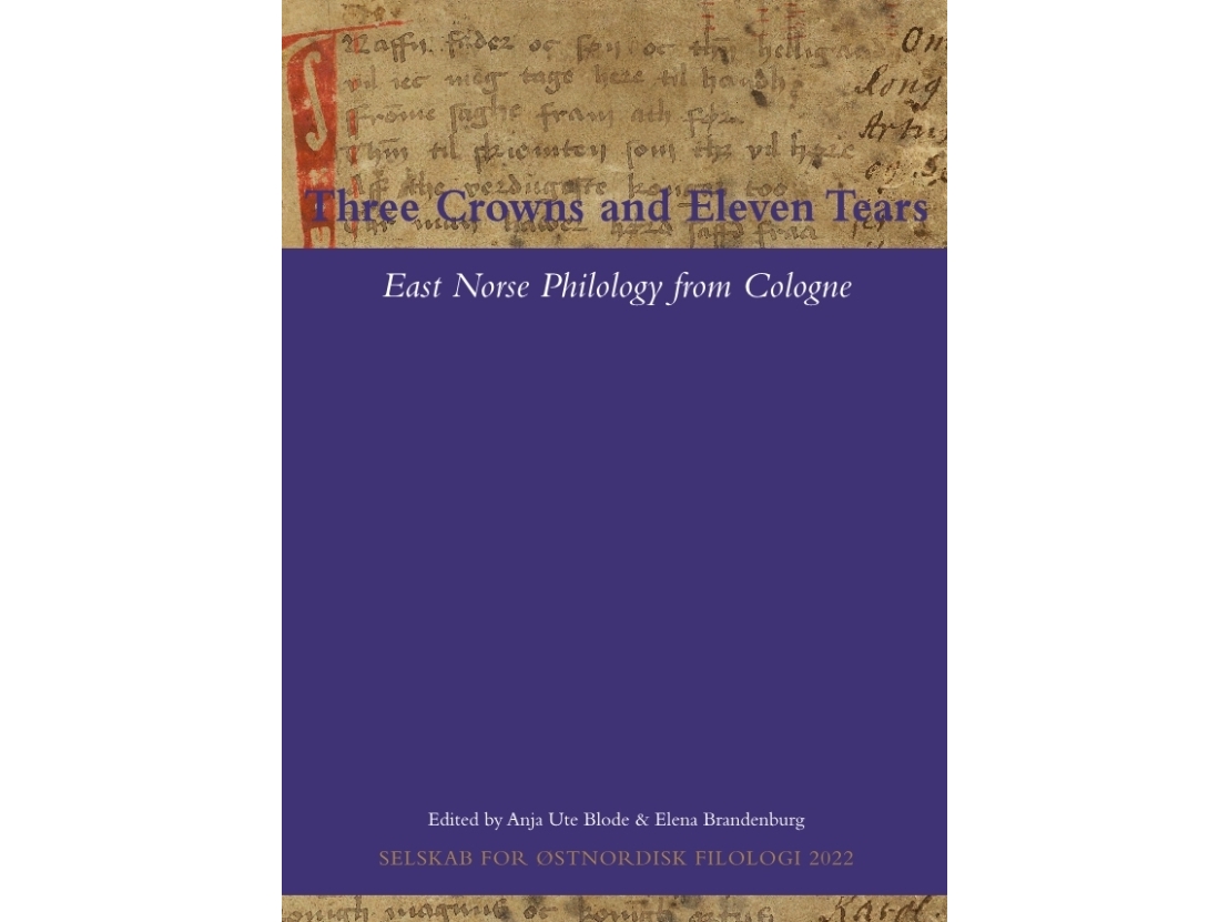 Three Crowns And Eleven Tears | Anja Ute Blode, Elena Brandenburg (Eds.)