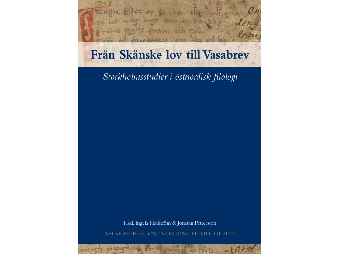 Fra Skånske Lov Til Vasabrev | Ingela Hedström, Jonatan Pettersson (Red.)