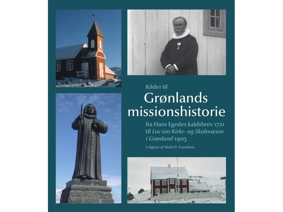 Kilder Til Grønlands Missionshistorie |