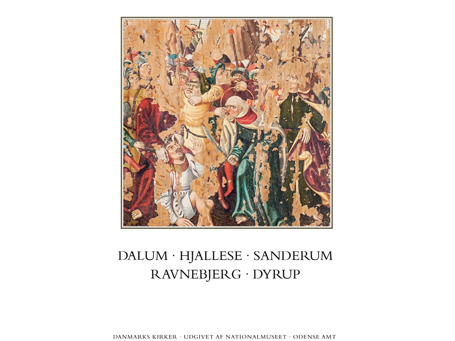 Danmarks Kirker. Odense Amt. Kirkerne I Dalum, Hjallese, Sanderum, Ravnebjerg, Dyrup | Martin Wangsgaard Jürgensen, David Burmeister Kaaring