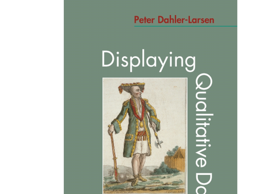 Displaying Qualitative Data | Peter Dahler-Larsen