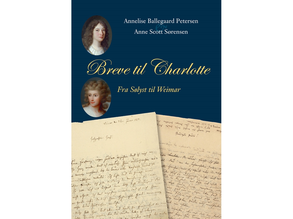 Breve Til Charlotte | Charlotte Schimmelmann, Charlotte Schiller
