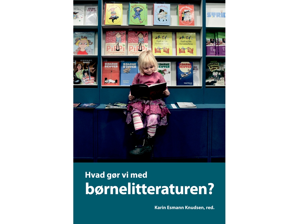 Hvad Gør Vi Med Børnelitteraturen? |