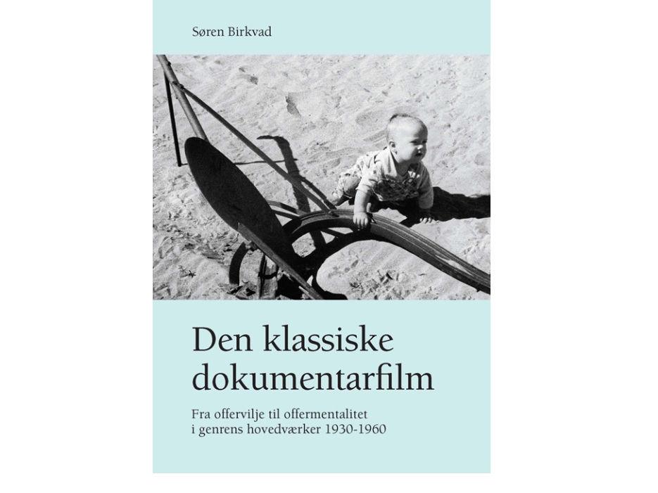 Den Klassiske Dokumentarfilm | Søren Birkvad