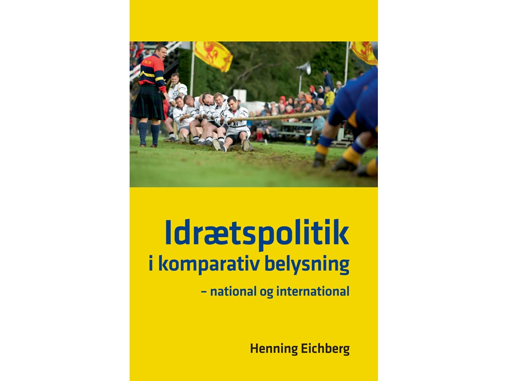 Idrætspolitik I Komparativ Belysning | Henning Eichberg