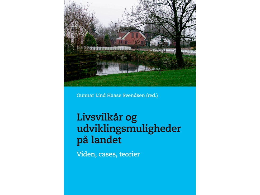 Livsvilkår Og Udviklingsmuligheder På Landet |
