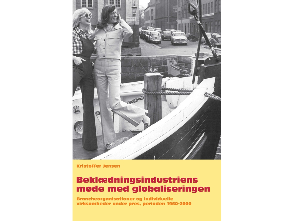Beklædningsindustriens Møde Med Globaliseringen | Kristoffer Jensen