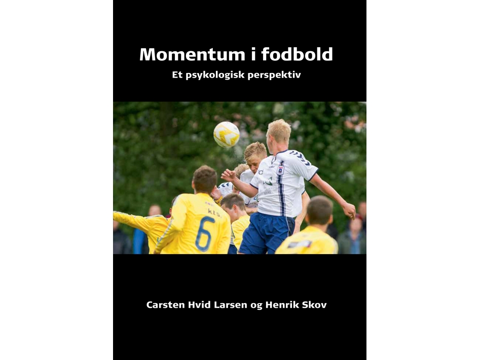 Momentum I Fodbold | Carsten Hvid Larsen, Henrik Skov