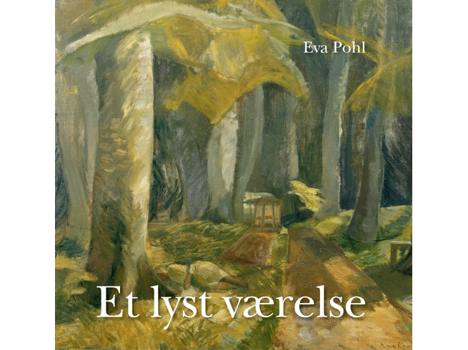 Et Lyst Værelse | Eva Pohl