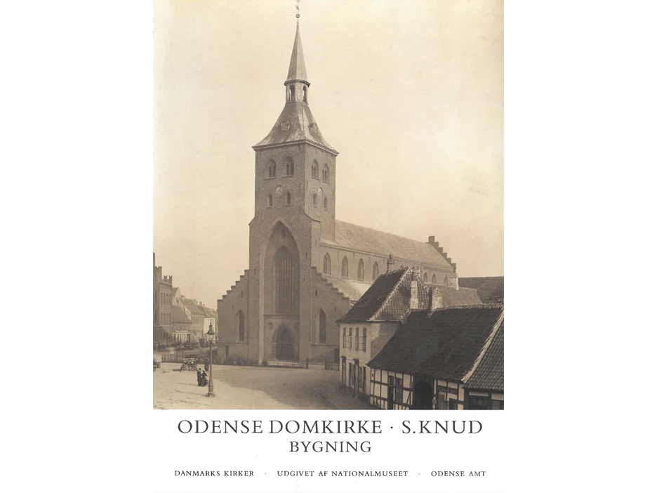 Danmarks Kirker. Odense Amt. Odense Domkirke - S. Knud, Bygning | Birgitte Bøggild Johannsen, Hugo Johannsen