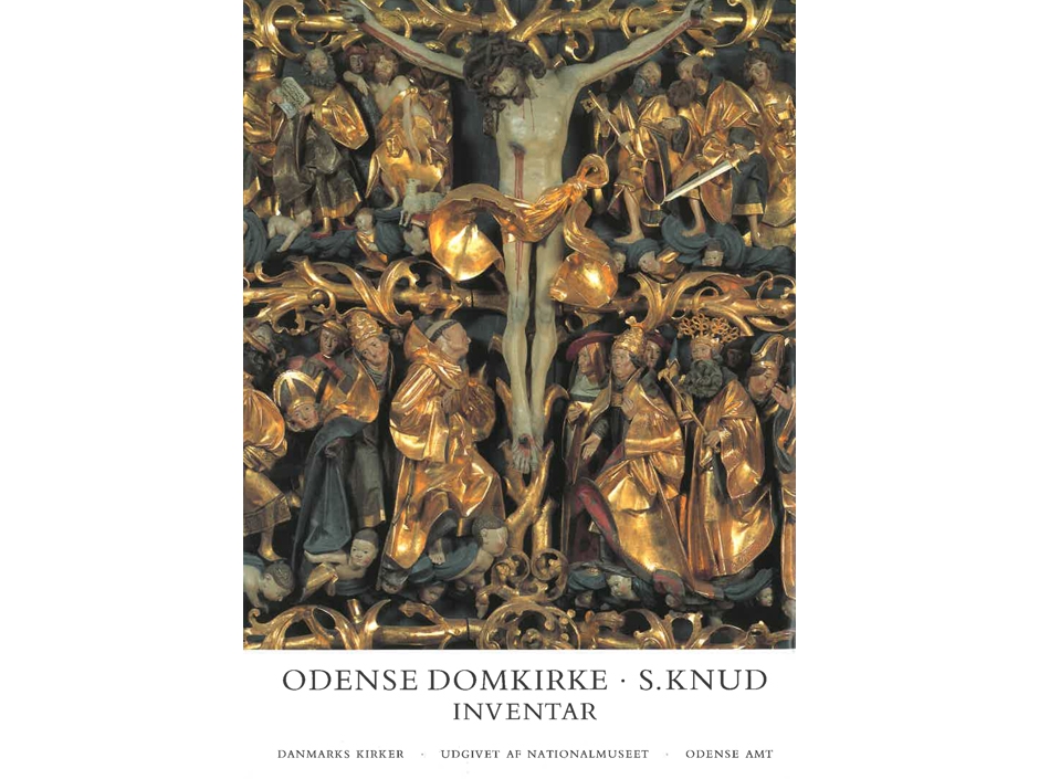 Danmarks Kirker. Odense Amt. Odense Domkirke - S. Knud, Inventar | Birgitte Bøggild Johannsen, Ulla Kjær