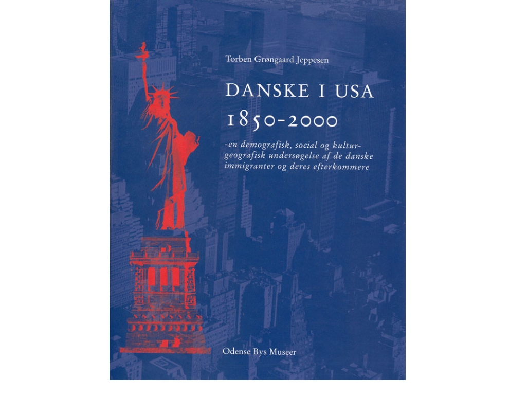 Danske I Usa 1850-2000 | Torben Grøngaard Jeppesen