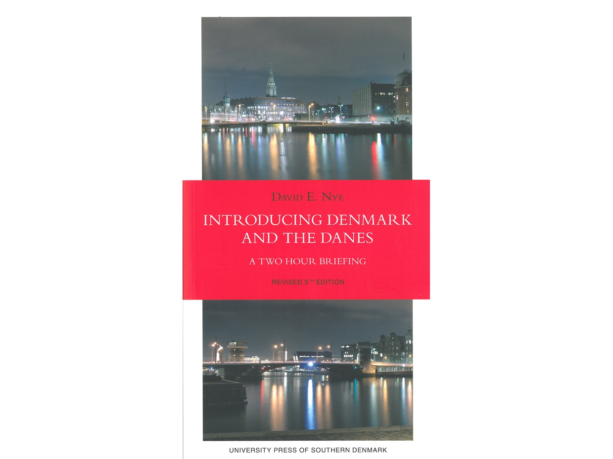 Introducing Denmark and the danes | David E. Nye | Kieli: Tanska