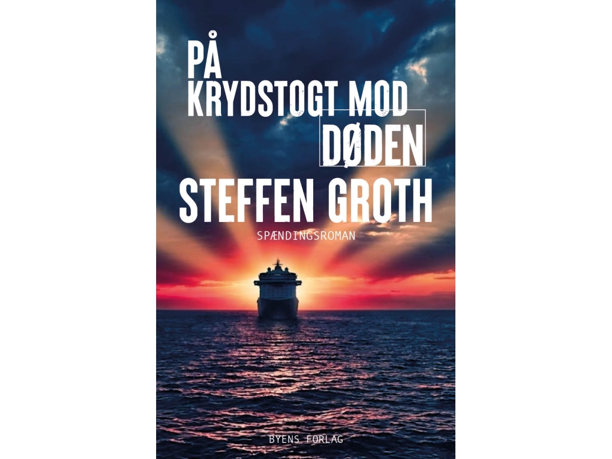 På Krydstogt Mod Døden | Steffen Groth