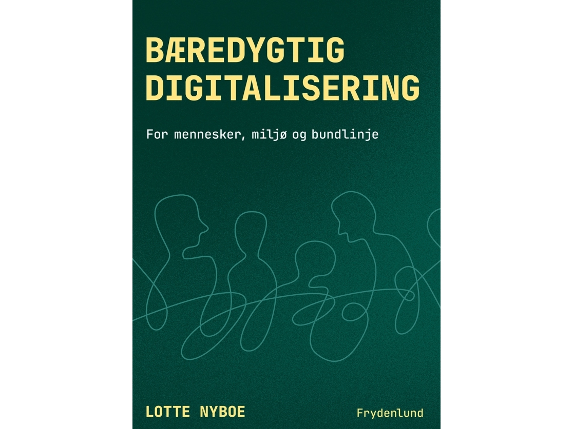 Bæredygtig Digitalisering | Lotte Nyboe