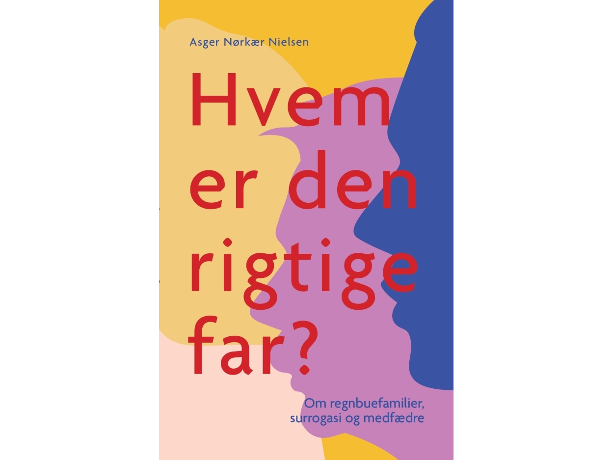 Hvem Er Den Rigtige Far? | Asger Nørkær Nielsen
