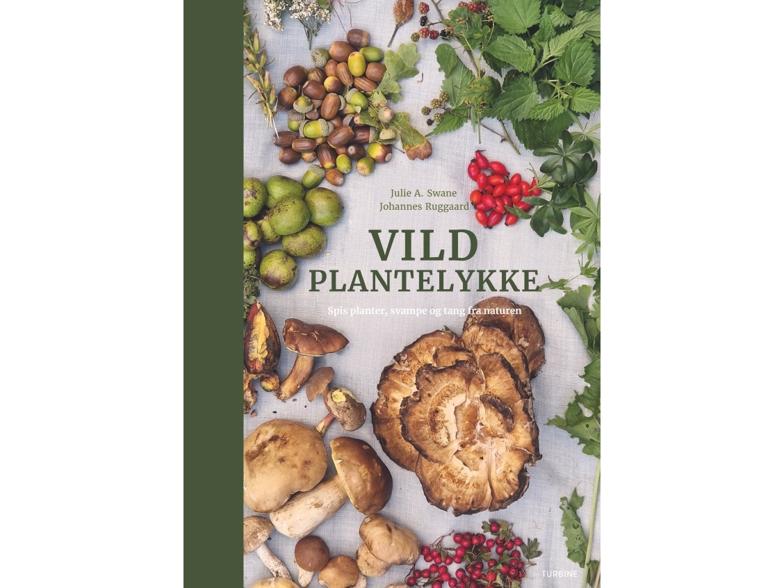 Vild Plantelykke | Julie A. Swane, Johannes Ruggaard