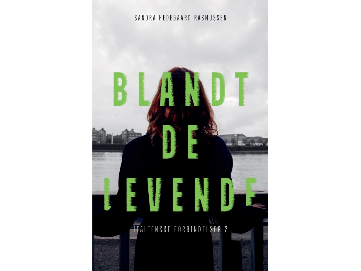 Blandt De Levende | Sandra Hedegaard Rasmussen