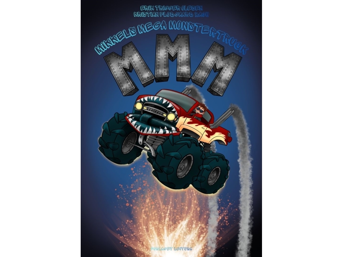 Mikkels Mega Monstertruck | Erik Trigger Olesen