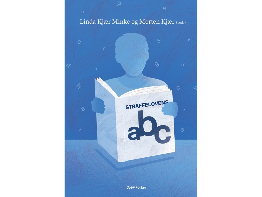 Straffelovens Abc | Morten Kjærlinda Kjær Minke