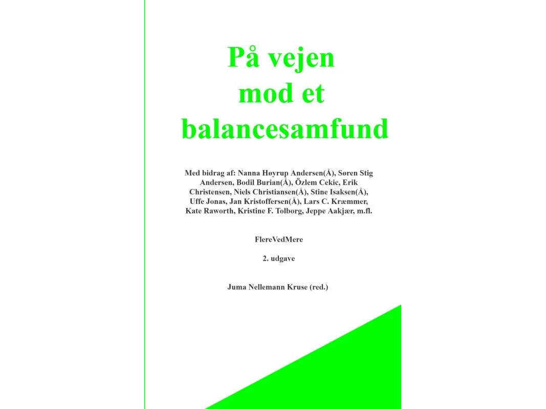 På Vejen Mod Et Balancesamfund | Juma N. Kruse (Red.)