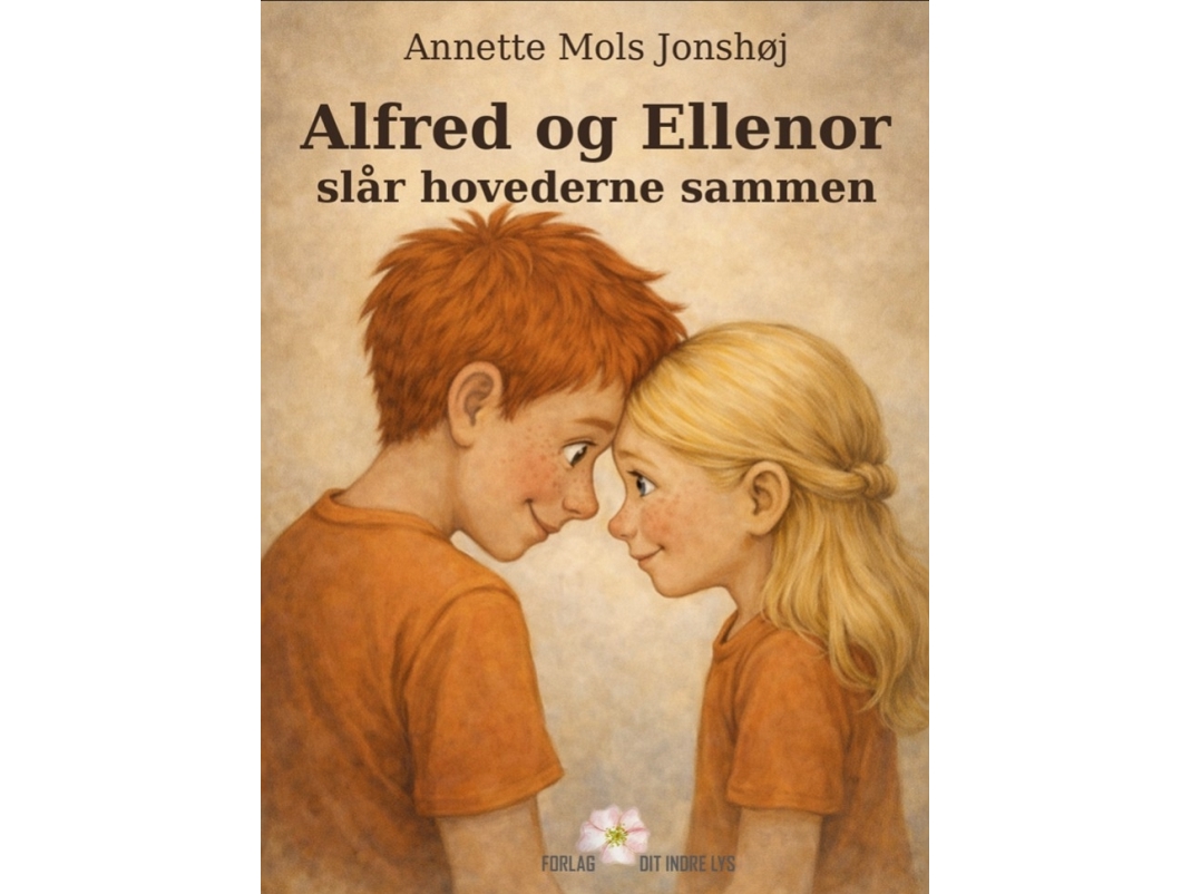 Alfred Og Ellenor Stikker Hovederne Sammen | Annette Mols Jonshøj