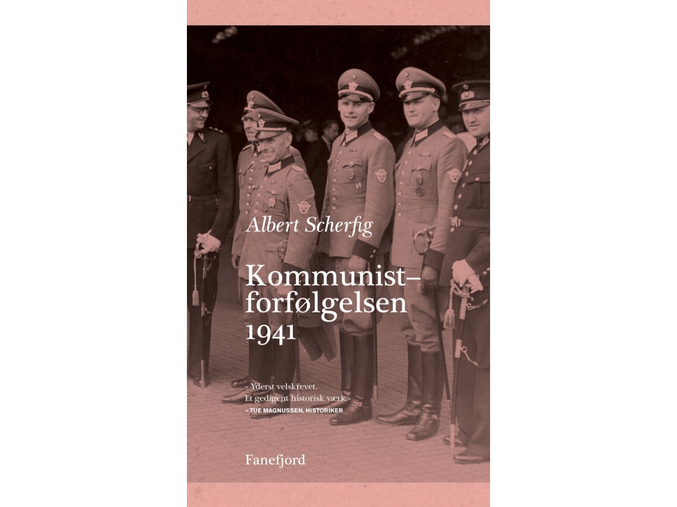 Kommunistforfølgelsen 1941 | Albert Scherfig