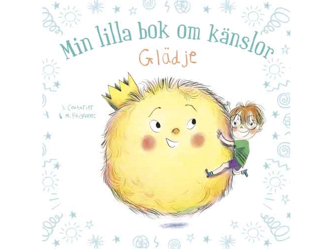 Min Lille Bog Om Følelser: Glæde | Stéphanie Couturier
