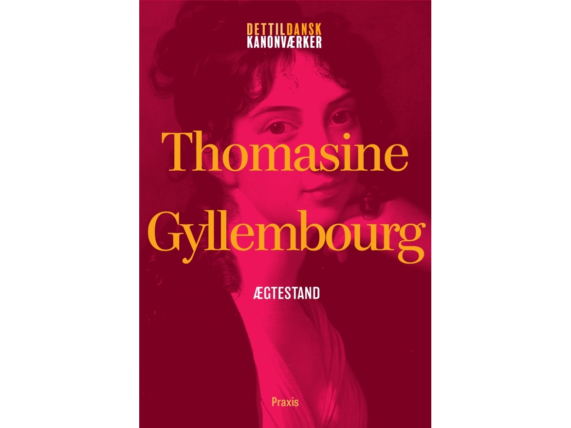 Thomasine Gyllembourg: Ægtestand | Thomasine Gyllembourg