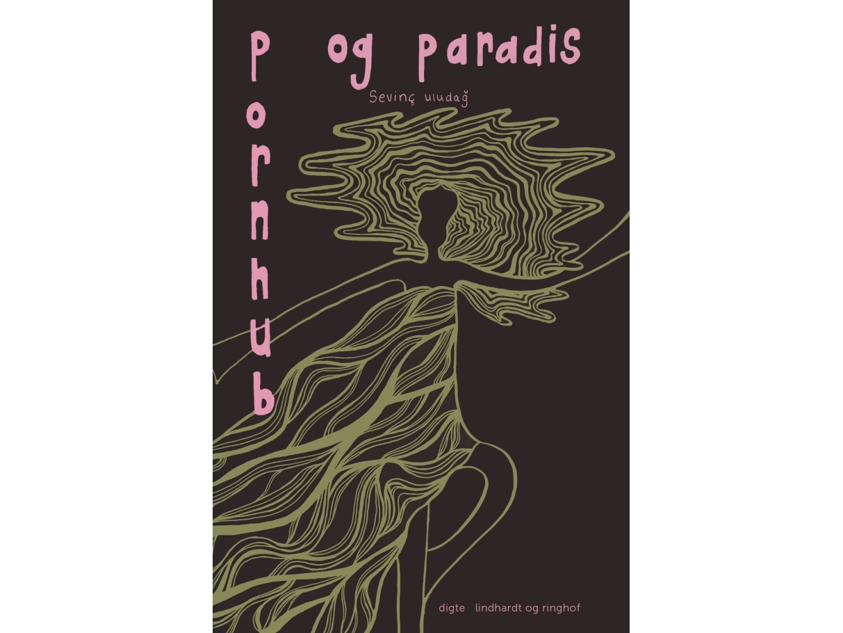 p o r n h u b og paradis | Sevinç Uludag | Språk: Dansk