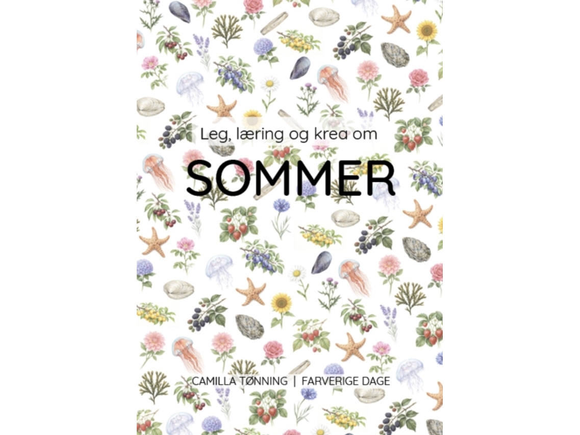 Leg, Læring Og Krea Om Sommer | Camilla Tønning