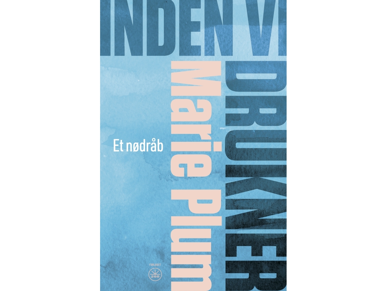 Inden Vi Drukner | Marie Plum