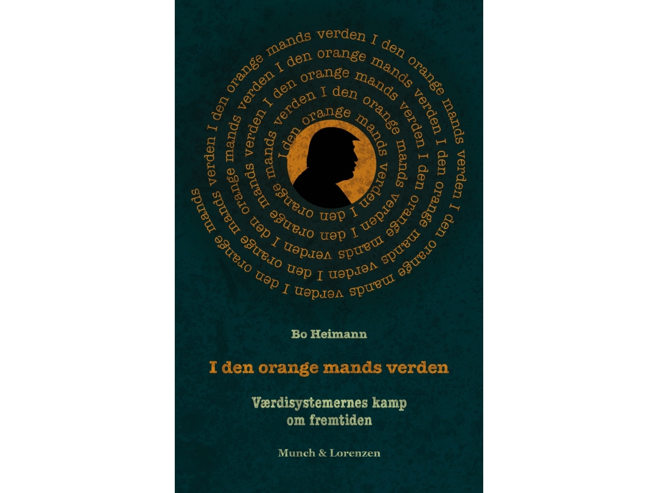 I Den Orange Mands Verden | Bo Heimann